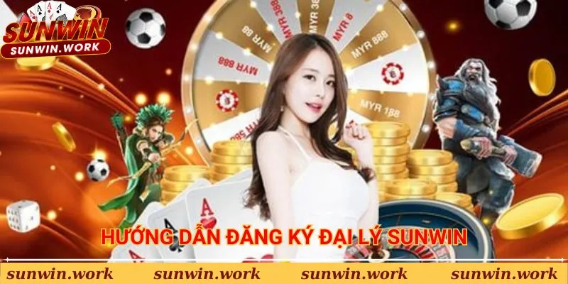 Từng bước đăng ký tham gia Đại lý Sunwin đơn giản