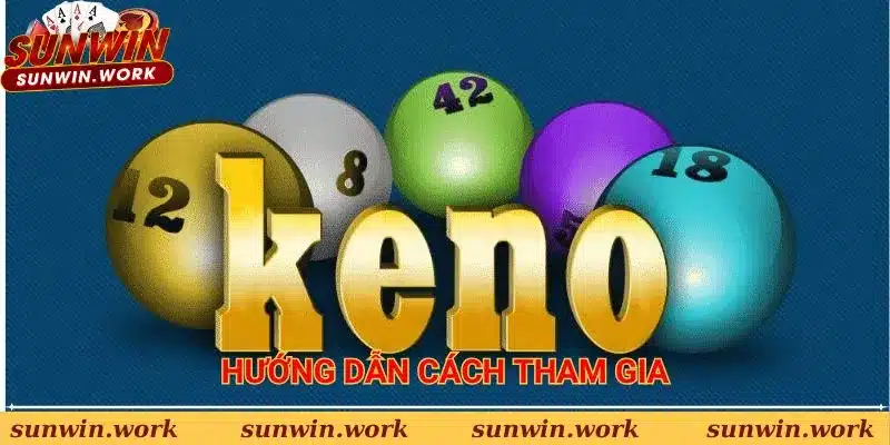 Hướng dẫn chi tiết cách tham gia Keno Lộc Phát tại Sunwin