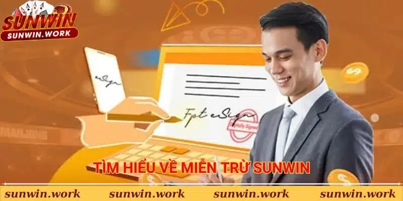 Khám phá quy định miễn trừ Sunwin